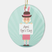 Aprilscherz Keramik Ornament (Links)