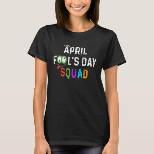 Aprilscherz T-Shirt