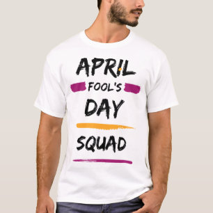 Aprilscherz T-Shirt