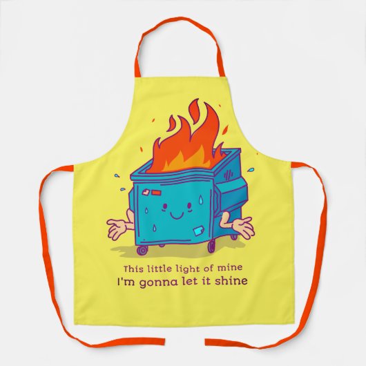 Apron This Little Light: Dumpster Fire  Schürze (Vorderseite)