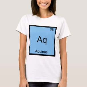 Aq - Aquinas Lustiges Element Chemie Symbol T-Shir T-Shirt