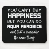 Aqua Aerobics ist Glück Funny Water Aerobic Mousepad (Vorne)