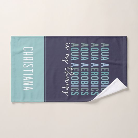 Aqua Aerobics ist meine Therapie Wasser Aerobics G Handtuch (Handtuch)