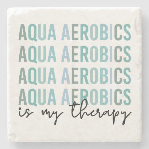 Aqua Aerobics ist meine Therapie Wasser Aerobics G Steinuntersetzer