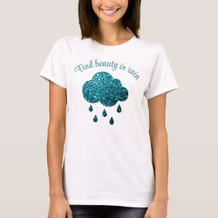 Aqua Blau Glitter Funken Regenwolke Zitat T-Shirt