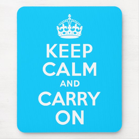 Aqua Blau Keep Calm und Mach Weiter Mousepad (Vorne)