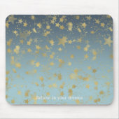 Aqua Blue Gold Ombre Stars glauben an Ihre Träume Mousepad (Vorne)