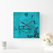 Aqua Blue, was auch immer, ich bin zu spät dran Quadratische Wanduhr (Zuhause)