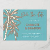 Aqua Gold Palm Trees Beach Hochzeit Save the Date Folieneinladung (Vorderseite)