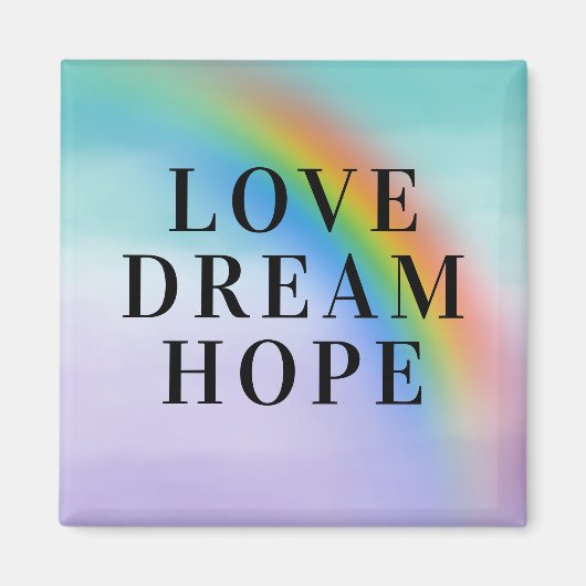 Aqua Lila Rainbow Inspiration Liebe Dream Hope Magnet (Vorne)