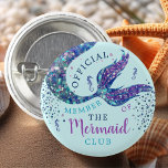 Aqua Mermaid Birthday Party - Gefallen-Button Button<br><div class="desc">Suchen Sie die passenden Gastgeschenke für Ihre kleine Geburtstagsparty mit Meerjungfrau? Schauen Sie nur auf unsere atemberaubende lila Geburtstagsparty-Grußtaste! Mit einem wunderschönen blauen und lila Glitzer-Druck Schwanz und Seepferde auf einem lebendigen aquamarinischen Hintergrund, wird dieser Knopf sicherlich jeden jungen Meerjungfrau begeistern. Mit den Worten "Offizielles Mitglied des Mermaid Clubs" ist...</div>