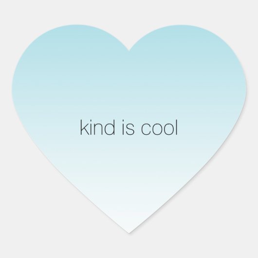 Aqua Ombre Kind ist Cool Herz-Aufkleber (Vorderseite)