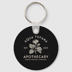 Aqua Tofana Apothecary Est 1633 Oper Schlüsselanhänger