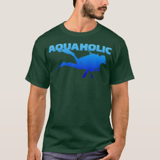 Aquaholisch T-Shirt