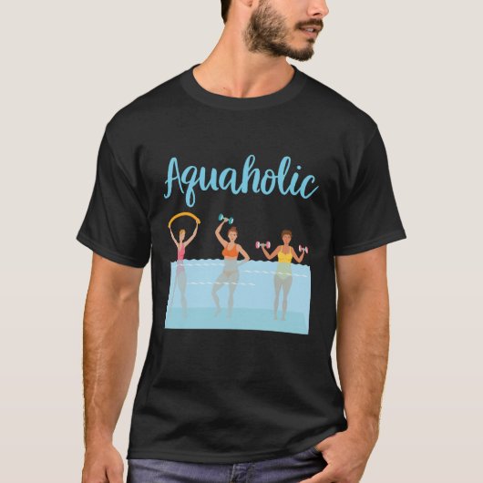 Aquaholische Wassergymnastik T-Shirt (Vorderseite)
