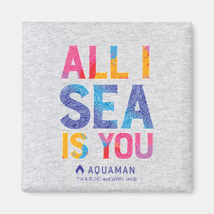 Aquaman  "Alles I Sea Is You" farbiges Paisley Magnet