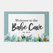 Aquamarin Blue Willkommen in der Babe Höhle, die s Fußmatte (Vorderseite)