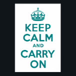 Aquamarin ruhig bleiben und weiterfahren poster<br><div class="desc">Aquamarine und weiße "Keep Calm and Carry On" moderne Version des klassischen Posters.</div>
