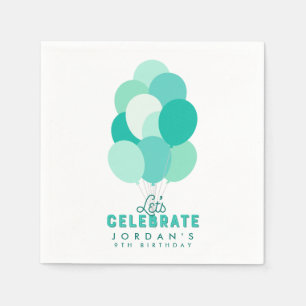 Aquamarine Balloons Feiern wir jeden Geburtstag Serviette