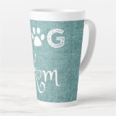 Aquamarine Burlap Hund Mama Latte Tasse (Rechte Ecke)