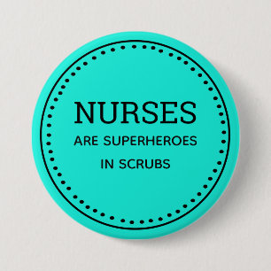 Aquamarine Krankenschwestern sind Superhelden Pinb Button