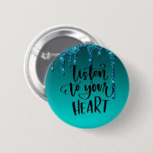 Aquamariner Drift-Glitzer Inspiration Zitat Button (Vorne & Hinten)