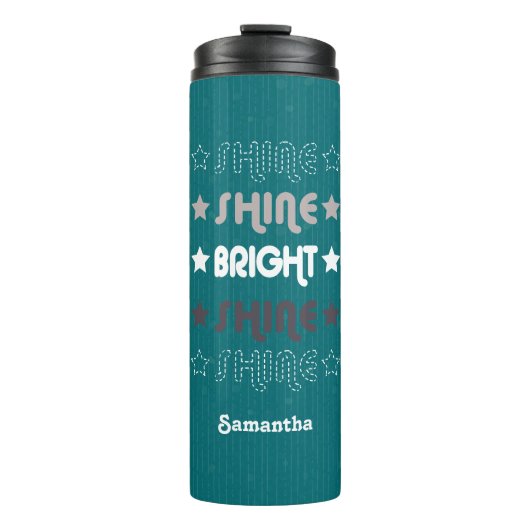 Aquamariner Shine. Shine. Hell. Shine. Shine. Thermosbecher (Vorderseite)