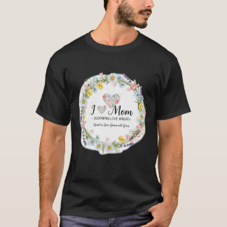 Aquarell-Blumenkranz "Ich liebe Mama" T-Shirt