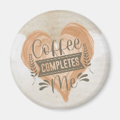 Aquarell "Coffee Completes Me" Magnet (Vorne)