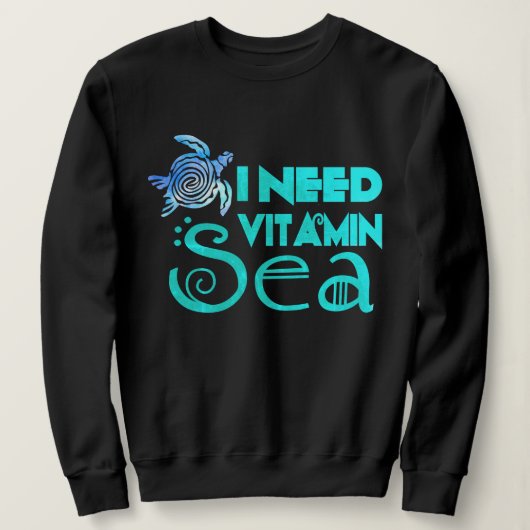 Aquarell "Need Vitamin Sea" Funny Vitamin C Pub Sweatshirt (Design vorne)