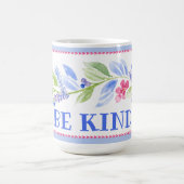 Aquarell Pastell Blumen BE KIND Name Kaffeetasse (Mittel)
