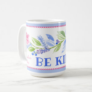 Aquarell Pastell Blumen BE KIND Name Kaffeetasse