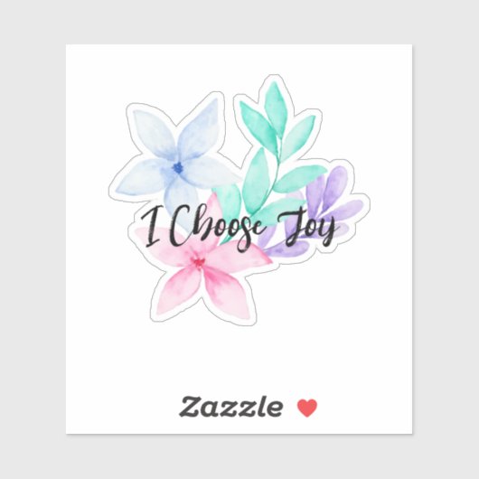 Aquarellblume I Choose Joy Redewendungen Aufkleber (Blatt)
