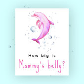 Aquarelldolphin - Wie groß ist Mommys Bauch? Poster