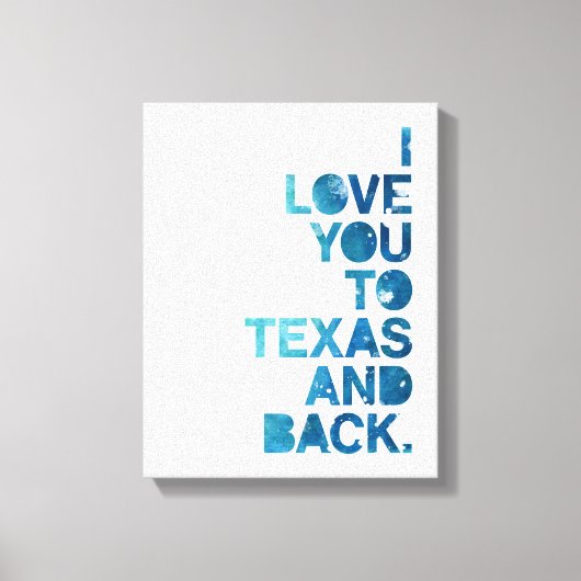 Aquarellfarbene Liebe nach Texas und zurück Leinwanddruck (Vorderseite)