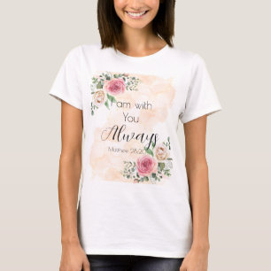 Aquarellfarbene Rose, die ich immer bei Ihnen bin T-Shirt