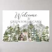 Aquarellkabine im grünen Pinienwald Willkommen Poster (Vorne)