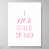 Aquarellpinke Ich bin ein Kind Gottes drucken Poster (Vorne)