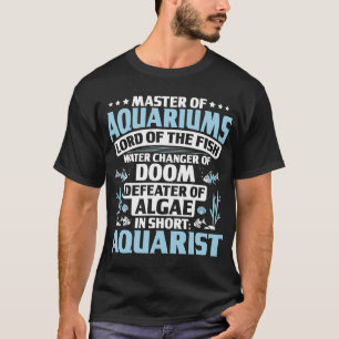 Aquarianer Aquaristik Aquarium Liebhaber Fischhalt T-Shirt