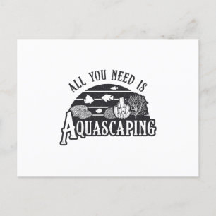 Aquarist alles, was du brauchst, ist der Aquascapi Postkarte