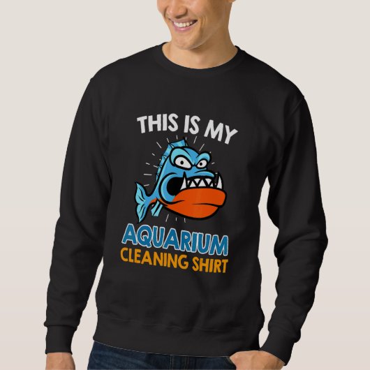 Aquarist Aquarium Reinigung Sweatshirt (Vorderseite)