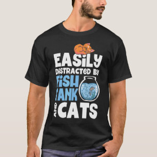Aquaristik abgelenkt durch Fischtanks und Katzen A T-Shirt