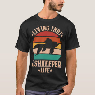 Aquaristik Leben Als Aquarienliebhaber Aquarium A T-Shirt