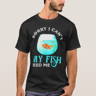 Aquaristiker Aquarium T-Shirt Tut mir leid, ich ka