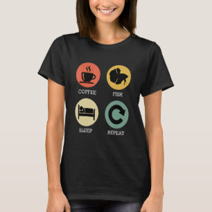 Aquarium Aquarist essen Sleep Fisch Wiederholung A T-Shirt