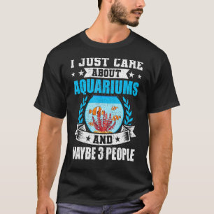 Aquarium-Aquarist-Sarkastisches Fischbecken-Person T-Shirt