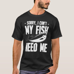 Aquarium Entschuldigung, dass ich keinen Fisch bra T-Shirt