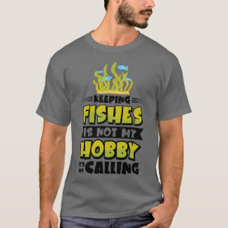 Aquarium Fischerei Fischfang Hobby Aquarium Bewahr T-Shirt