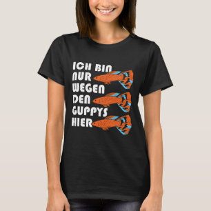Aquarium Guppys Guppy Fish Eigentümer T-Shirt