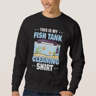 Aquarium schützt das Leben auf See Das ist mein Fi Sweatshirt
